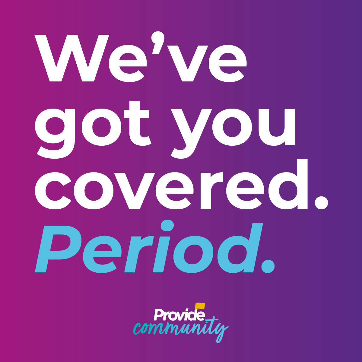 Provide Community launches free period product scheme across seven sexual health clinics in Essex and Suffolk