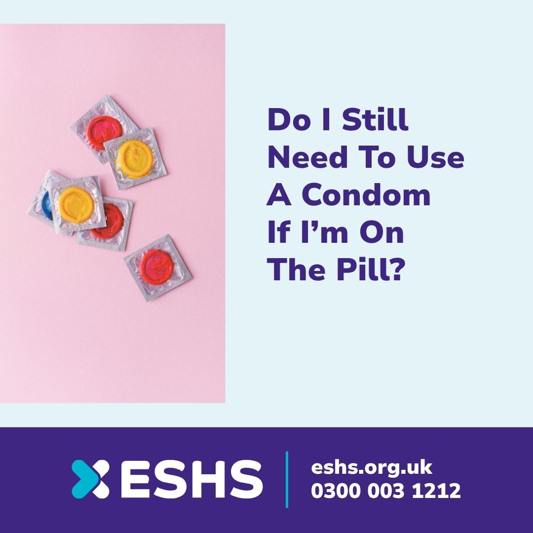 Do I Still Need to Use Condoms If I’m on the Pill?